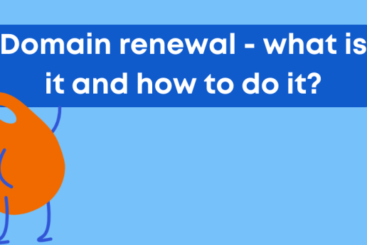 Domain renewal - what is it and how to do it?