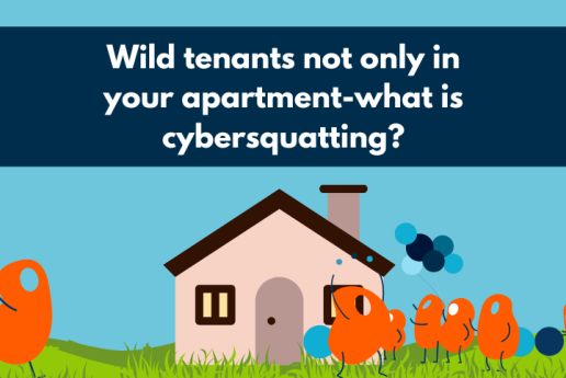 Wild tenants not only in your apartment-what is cybersquatting?