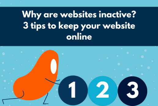 Why are websites inactive? 3 tips to keep your website online