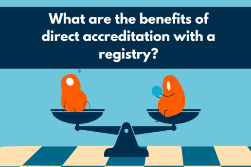 What are the benefits of direct accreditation with a registry?